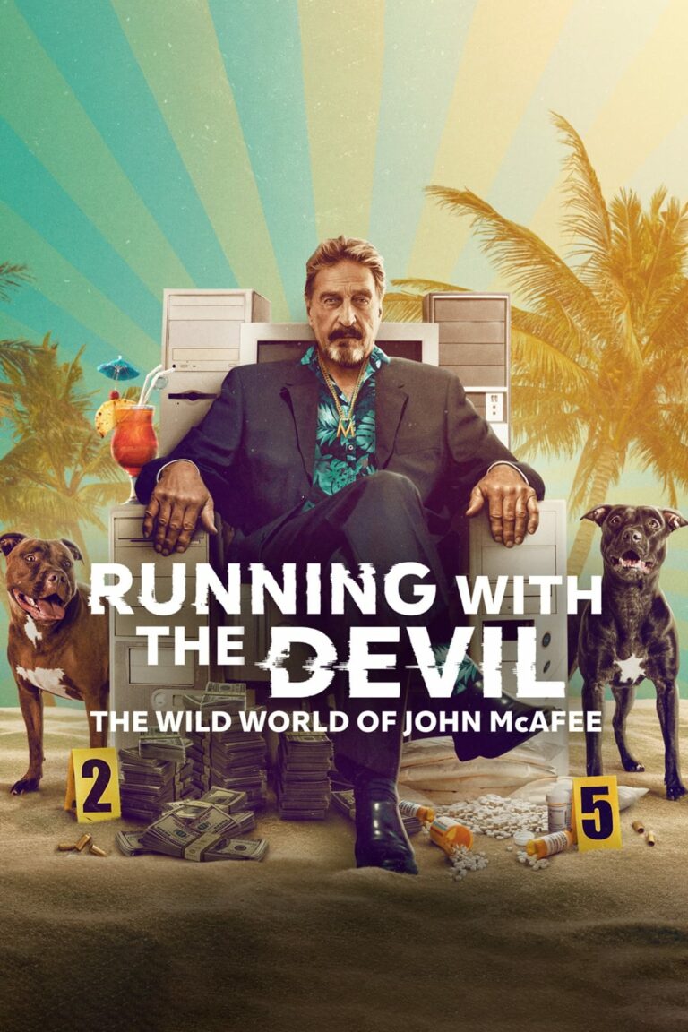 Running with the Devil The Wild World of John McAfee