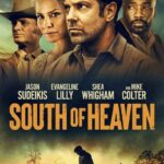 South of Heaven Hollywood Movie