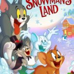 Tom and Jerry Snowmans Land 2022