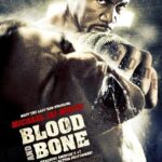 Blood And Bone 2009