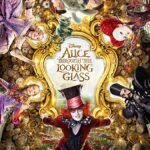 Alice in Wonderland 2 Alice Through the Looking Glass 2016