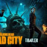 The Walking Dead Dead City Official Trailer Watch