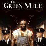 The Green Mile 1999