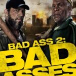 Bad Ass 2 Bad Asses 2014